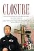 Closure: The Untold Story of the Ground Zero Recovery Mission