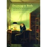 DreaminginBooks:TheMakingoftheBibliographicImaginationintheRomanticAge