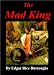 The Mad King