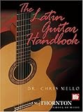 Mel Bay presents The Latin Guitar Handbook (Usc)