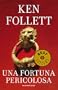 Una fortuna pericolosa (Oscar bestsellers)