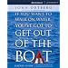 If You Want to Walk on Water, You've Got to Get Out of the Boat - Leaders Guide