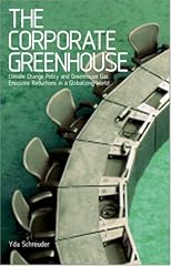 The Corporate Greenhouse: Climate Change Policy and Greenhouse Gas Emissions