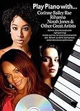 Play Piano with Corinne Bailey Rae, Rihanna, Norah Jones and Other Great Artists (Play Piano with ...)