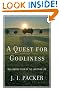 A Quest for Godliness: The Puritan Vision of the Christian Life