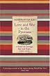 Love and War in the Pyrenees: A Story of Courage, Fear and Hope, 1939 - 1944