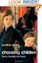 Choosing Children: Genes, Disability, and Design (Uehiro Series in Practical Ethics)