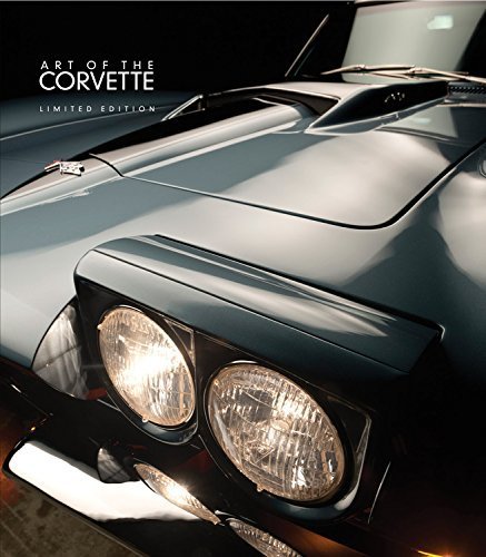 Art of the Corvette - Limited Edition by Leffingwell, Randy (2014) Hardcover