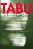 Tabu: Interkulturalit&auml;t und Gender - 