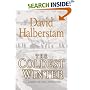 The Coldest Winter: America and the Korean War