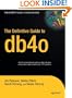 The Definitive Guide to db4o