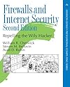 Firewalls and Internet Security: Repelling the Wily Hacker (2nd Edition)