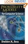 Probability Models for Computer Science