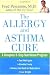 Search : The Allergy and Asthma Cure: A Complete 8-Step Nutritional Program