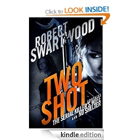 Two Shot: The Serial Killer's Wife and No Shelter