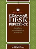 Writer's Digest grammar desk reference : the definitive source for clear and correct writing