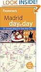 Frommer's Madrid Day By Day