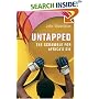 Untapped: The Scramble for Africa's Oil