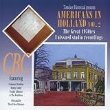 Americans in Holland Vol.2: The Great 1930s
