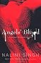 Angels' Blood: The Guild Hunter Series (GUILD HUNTER NOVEL)