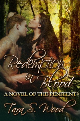 Redemption in Blood: A Novel of The Penitent Redemption in Blood: A Novel of The Penitent