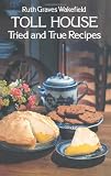 Toll House Tried and True Recipes
