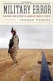 The Military Error: Baghdad and Beyond in Americas War of Choice (New York Review Collections)