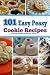 101 Easy Peasy Cookie Recipes