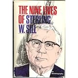 The nine lives of Sterling W. Sill: An autobiography