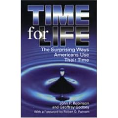 Time for Life: Surprising Ways Americans Use Their Time (Re-Reading the Canon)