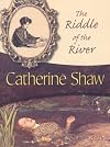 The Riddle of the River (Vanessa Duncan) (Vanessa Duncan)