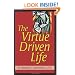 The Virtue Driven Life