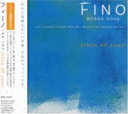 フィーノ ボサ・ノヴァ~ジョビン80アノス