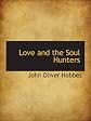 Love and the soul hunters
