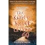 The Knife of Never Letting Go: Chaos Walking: Book One