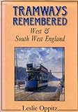 Tramways remembered : West & South West England