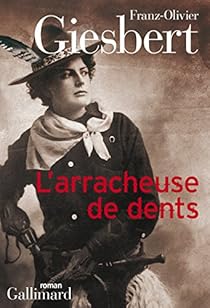 L'arracheuse de dents par Giesbert