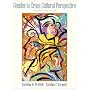 Gender in Cross-Cultural Perspective (4th Edition)