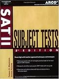 SAT II Subject Tests, 5th ed (Arco SAT II: Subject Tests)