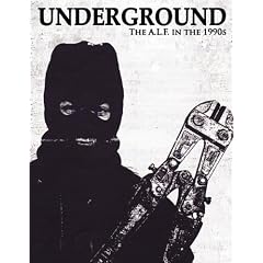 Underground: The Animal Liberation Front in the 1990s, Collected Issues of the A.L.F. Supporters Group Magazine
