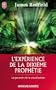 L'exp�rience de la dixi�me proph�tie