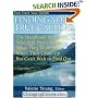 Finding Your True Calling: The Handbook for People Who Still Don't Know What They Want to be When They Grow Up But Can't Wait to Find Out