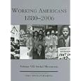 Working Americans 1880-2006: Social Movements (Working Americans: Volume 7) (Working Americans 1880-1999)
