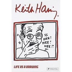 Keith Haring - Life as a drawing