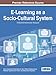 E-Learning as a Socio-Cultural System: A Multidimensional Analysis