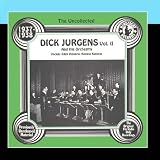 The Uncollected: Dick Jurgen And His Orchestra (Vol 2)