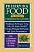 Books : Preserving Food without Freezing or Canning: Traditional Techniques Using Salt, Oil, Sugar, Alcohol, Vinegar, Drying, Cold Storage, and Lactic Fermentation (Paperback)