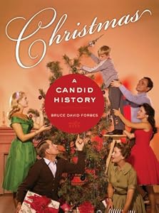 Image of Christmas: A Candid History