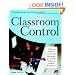 Ultimate Classroom Control Handbook: A Veteran Teacher's On-The-Spot Techniques for Solving Adolescent Student Misbehavior