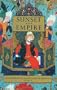Sunset of Empire: Stories from the Shahnameh of Ferdowsi, Volume 3